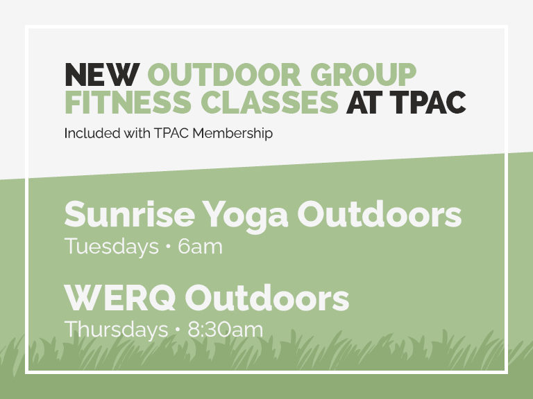 New Outdoor Group Fitness Classes at TPAC | Sunrise Yoga Outdoors | WERQ Outdoors